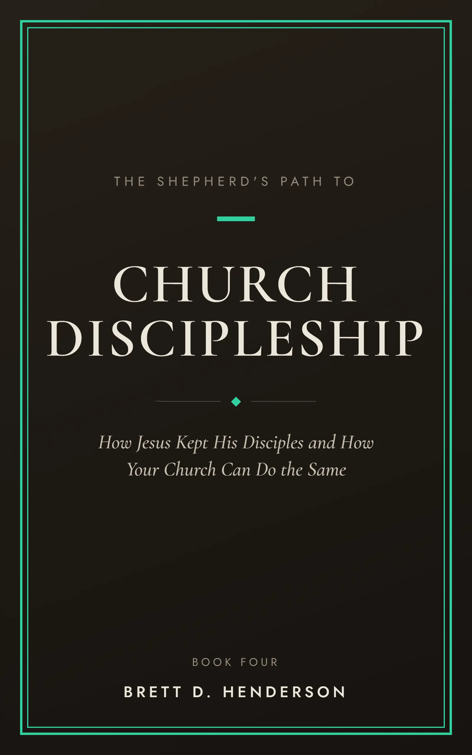 Cover of The Shepherd&rsquo;s Path to Church Discipleship